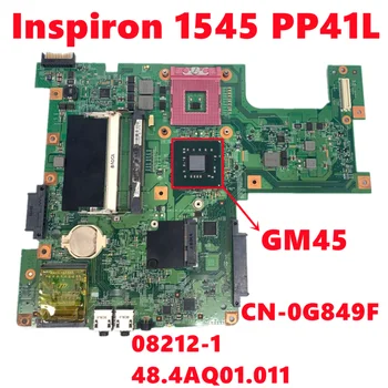 CN-0G849F 0G849F G849F Anakart dell Inspiron 1545 İçin PP41L Laptop Anakart 08212-1 48. 4AQ01. 011 GM45 DDR2 %100 % Test Çalışma