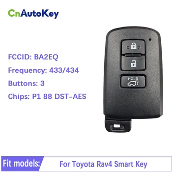 CN007087 Toyota Rav4 akıllı anahtar, 3 Düğmeler, BA2EQ P1 88 DST - AES Çip, 433 MHz 89904-42180 89904-42321 Anahtarsız Gitmek