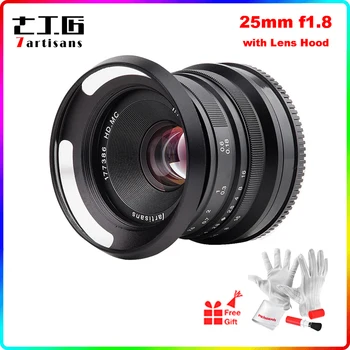7 zanaatkarlar 25mm F1. 8 Ana Lens Sony E-Montaj Fujifilm M4 / 3 Kameralar A6600 A6500 A6400 X-T3 X-T2X-T30 X-A10 X-A2 Lens Hood ile