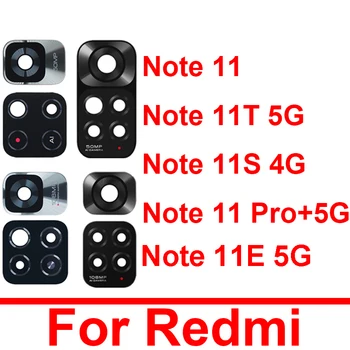 Arka Kamera Cam Lens Xiaomi Redmi İçin Not 11 11T 11S 11E 11 Pro Artı 5G Çin Küresel Arka Kamera Cam Lens Yapıştırıcı Parçaları