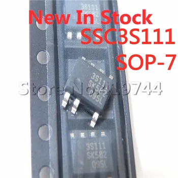 5 ADET / GRUP SSC3S111 3S111 SSC3S111-TL SOP-7 LCD güç yönetimi çip Stokta YENİ orijinal IC