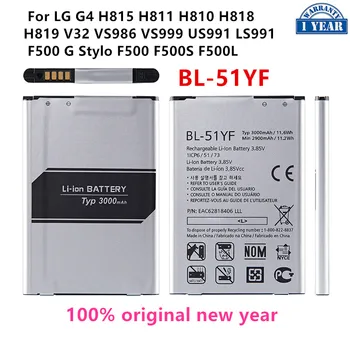 Orijinal BL - 51YF 3000mAh Pil İçin LG G4 H815 H811 H810 H818 H819 V32 VS986 VS999 US991 LS991 F500 G Stylo F500 F500S F500L