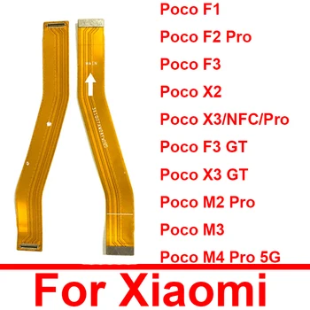 Ana Anakart İçin lcd Ekran Flex Kablo Xiaomi Mi Pocophone Poco F1 F2 Pro F3 M2 Pro X2 X3 NFC X3 Pro X3 GT M3 M4 Pro 4G 5G